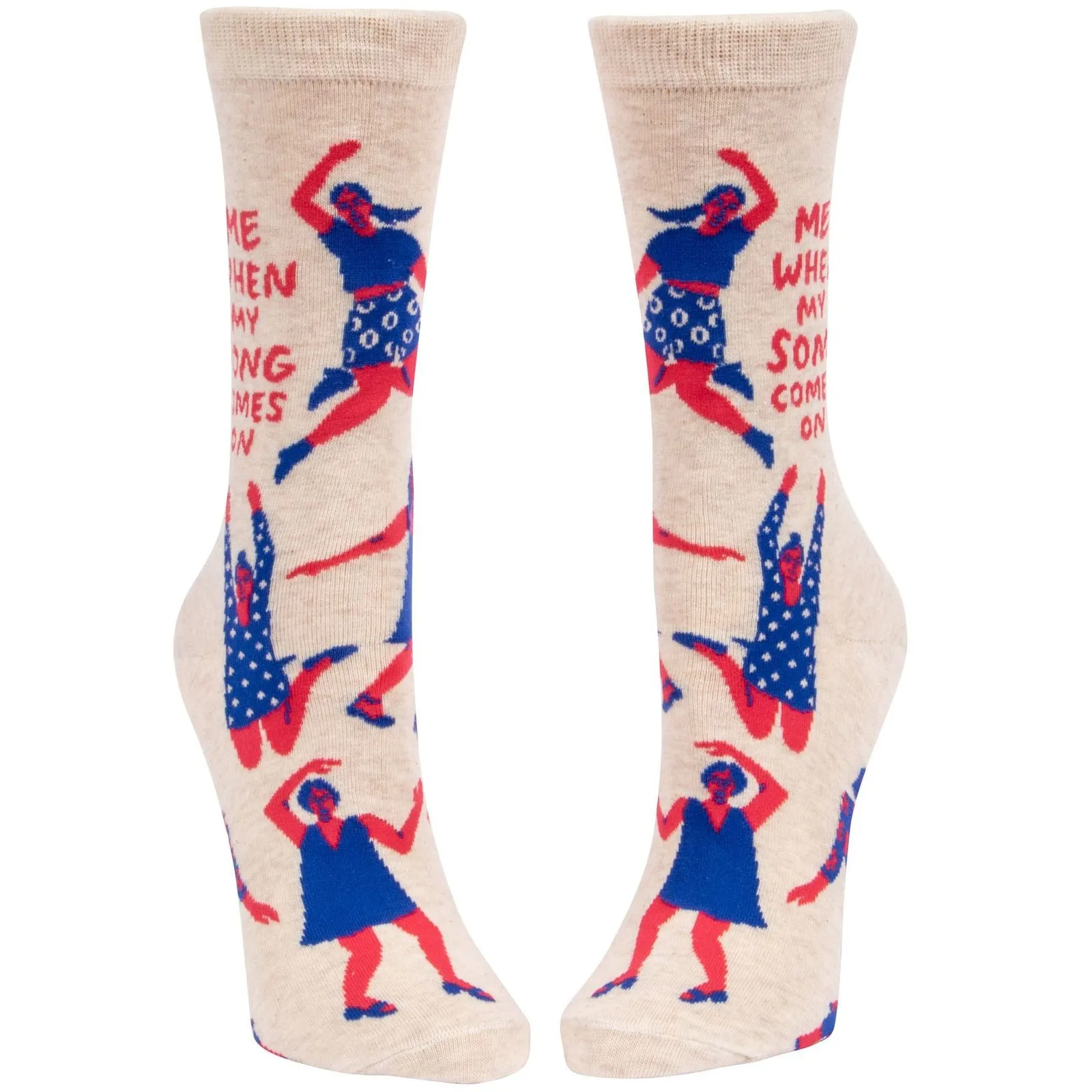 Me When My Song Comes On Women's Crew Socks | BlueQ at GetBullish